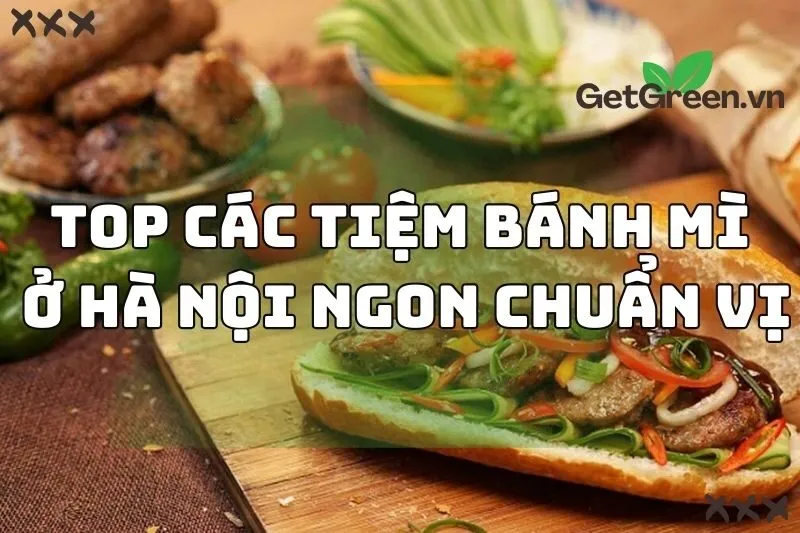 Khám phá 24 tiệm bánh mì ở Hà Nội ngon chuẩn vị 2024