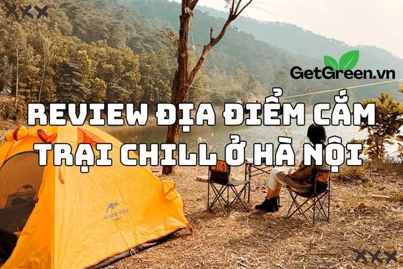 Review địa điểm cắm trại ở Hà Nội chill nhất 2024