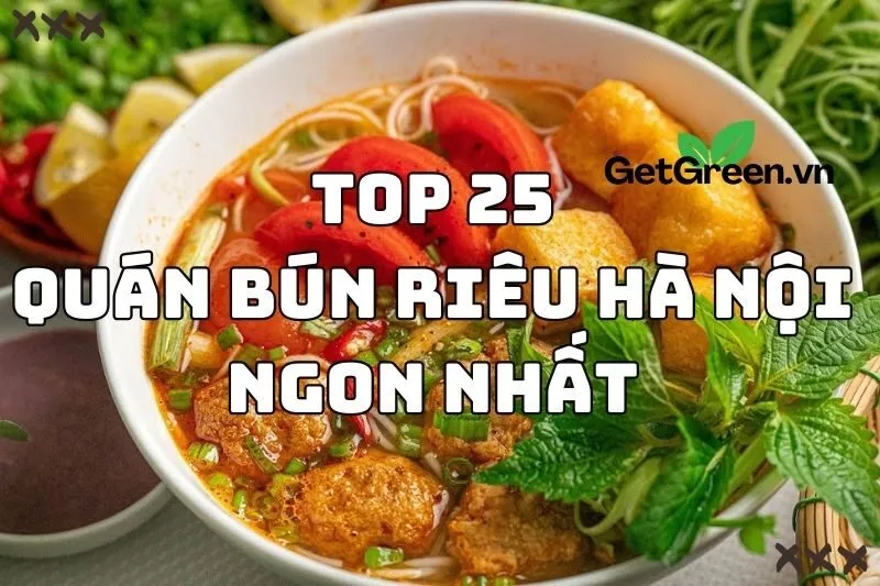 Top 25 quán bún riêu Hà Nội ngon nhất 2024