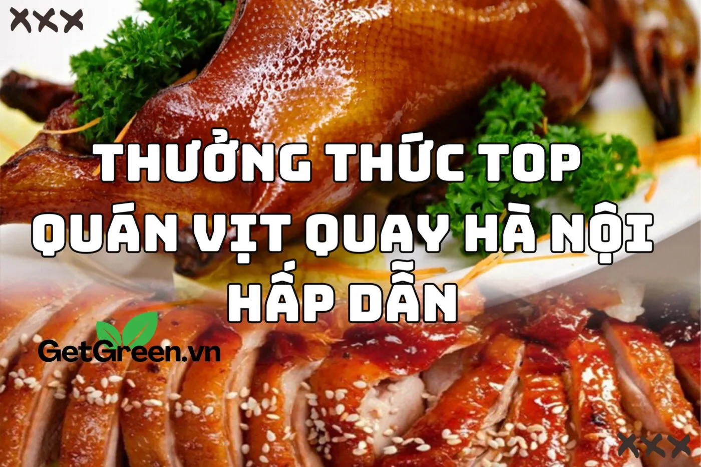 Top 8 quán vịt quay Hà Nội đáng thử 2024